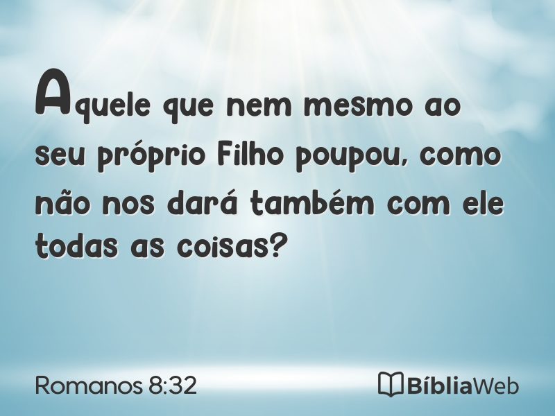 Romanos 8:32 em imagem para compartilhar