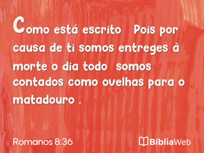 Romanos 8:36 em imagem para compartilhar
