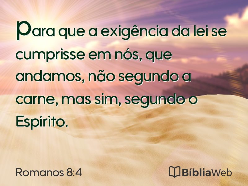 Romanos 8:4 em imagem para compartilhar
