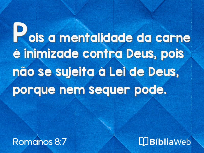 Romanos 8:7 em imagem para compartilhar