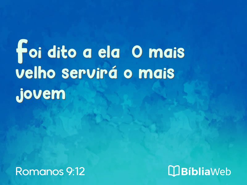 Romanos 9:12 em imagem para compartilhar