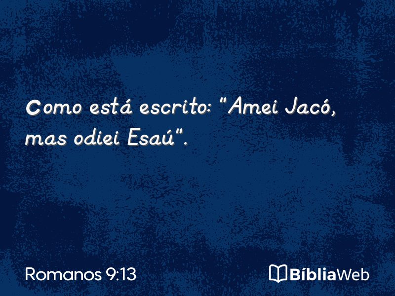 Romanos 9:13 em imagem para compartilhar