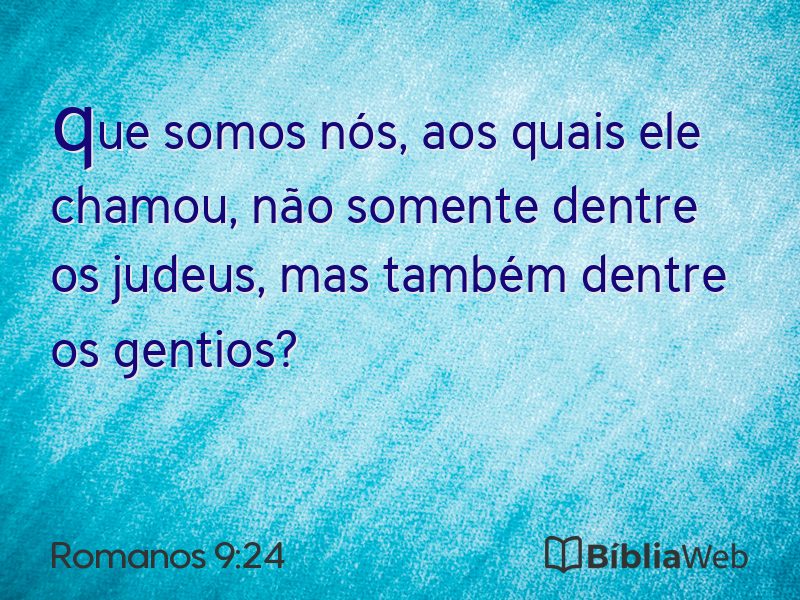 Romanos 9:24 em imagem para compartilhar