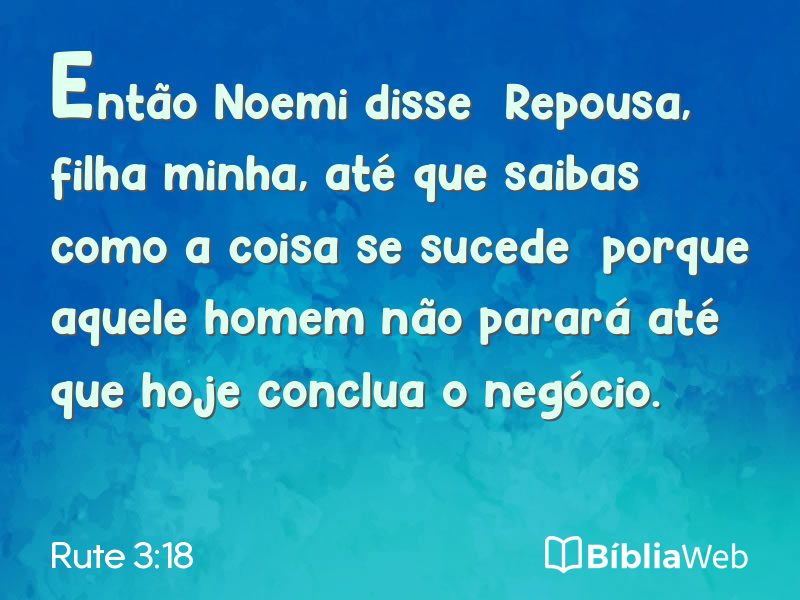 Rute 3:18 em imagem para compartilhar