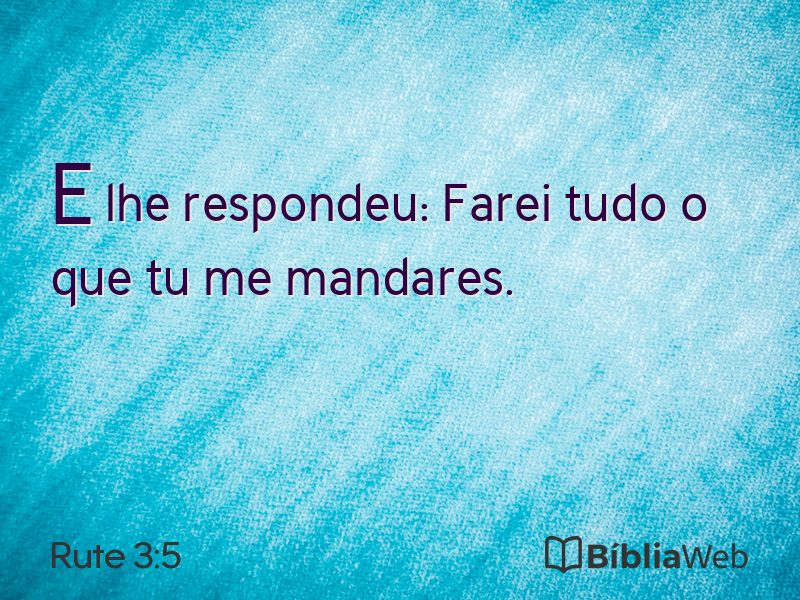 Rute 3:5 em imagem para compartilhar