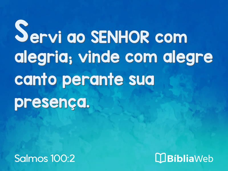 Salmos 100:2 em imagem para compartilhar