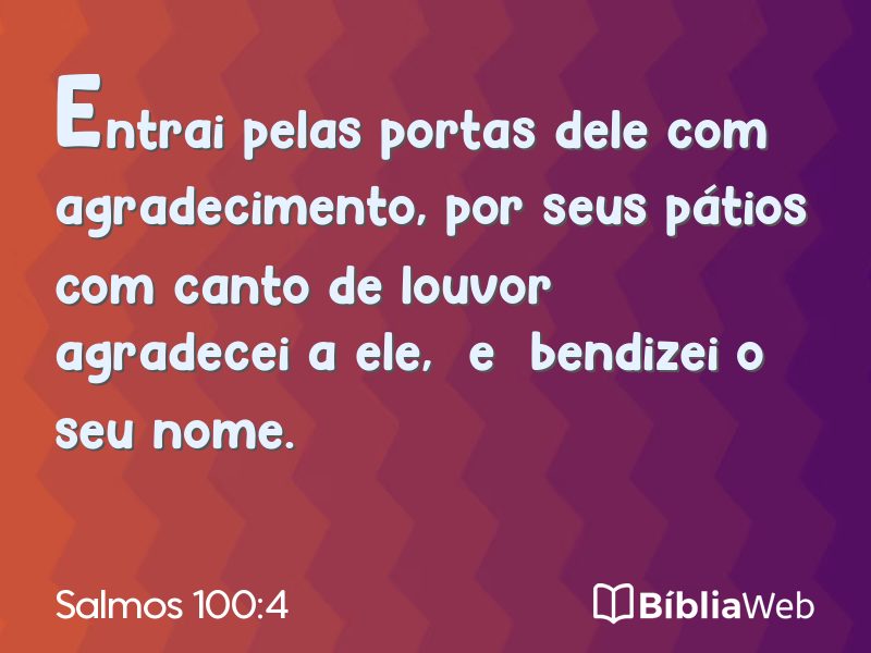 Salmos 100:4 em imagem para compartilhar