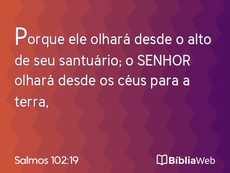 Salmos 102:19 em imagem para compartilhar