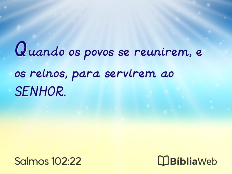 Salmos 102:22 em imagem para compartilhar