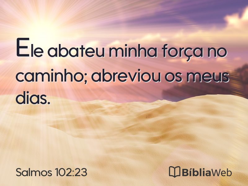 Salmos 102:23 em imagem para compartilhar