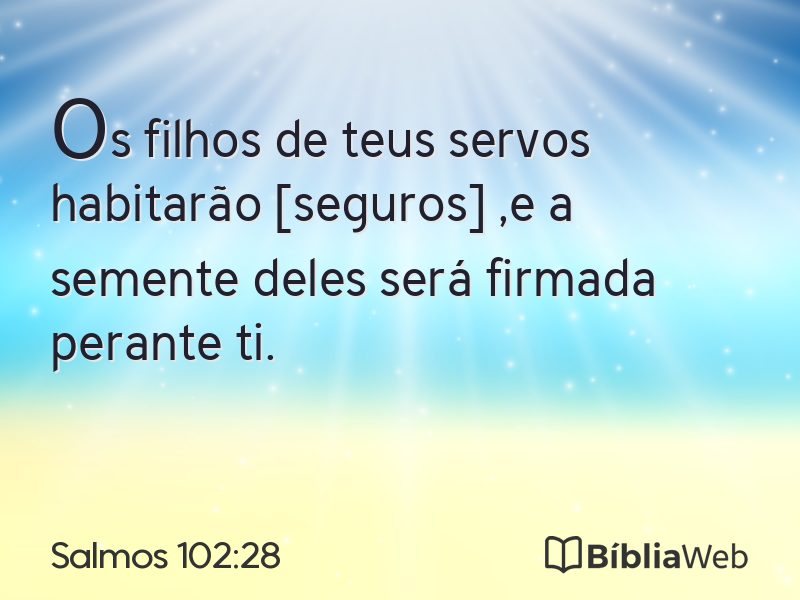 Salmos 102:28 em imagem para compartilhar