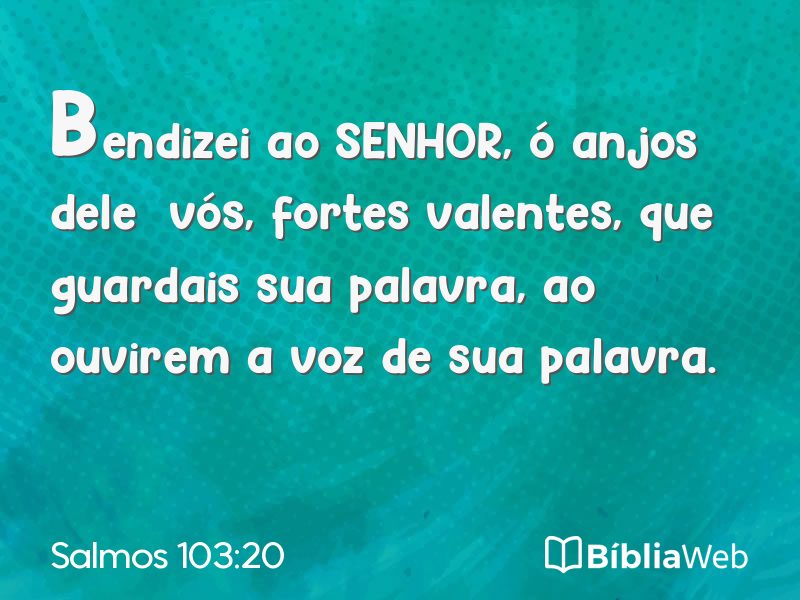 Salmos 103:20 em imagem para compartilhar