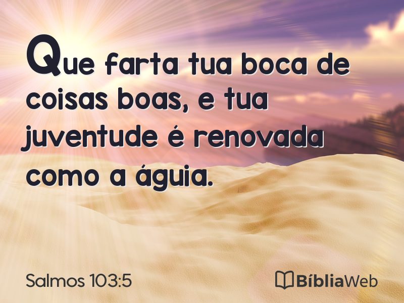 Salmos 103:5 em imagem para compartilhar