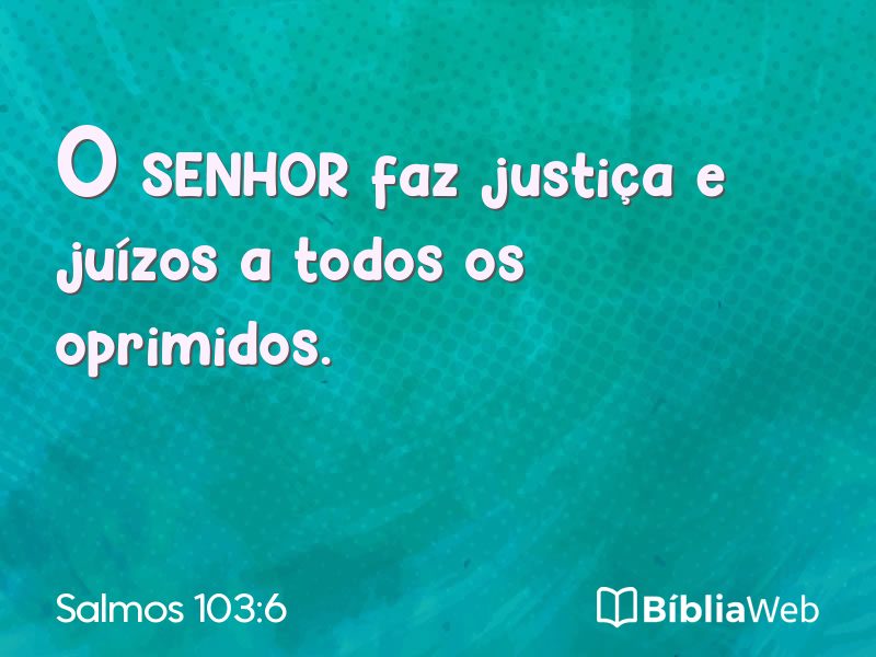 Salmos 103:6 em imagem para compartilhar