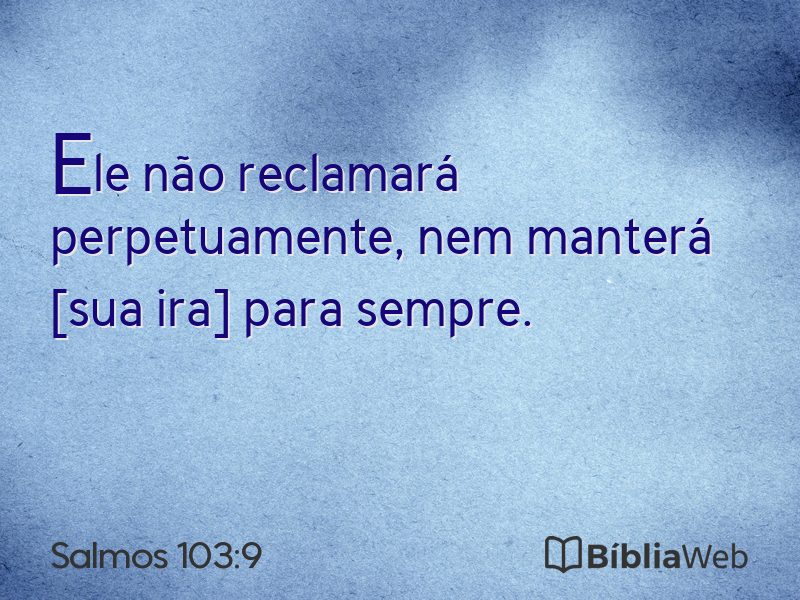 Salmos 103:9 em imagem para compartilhar