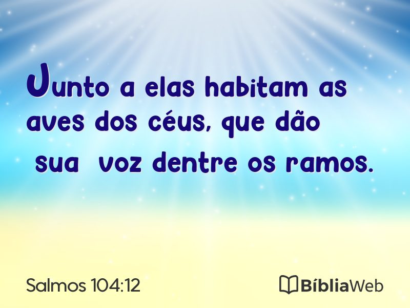 Salmos 104:12 em imagem para compartilhar