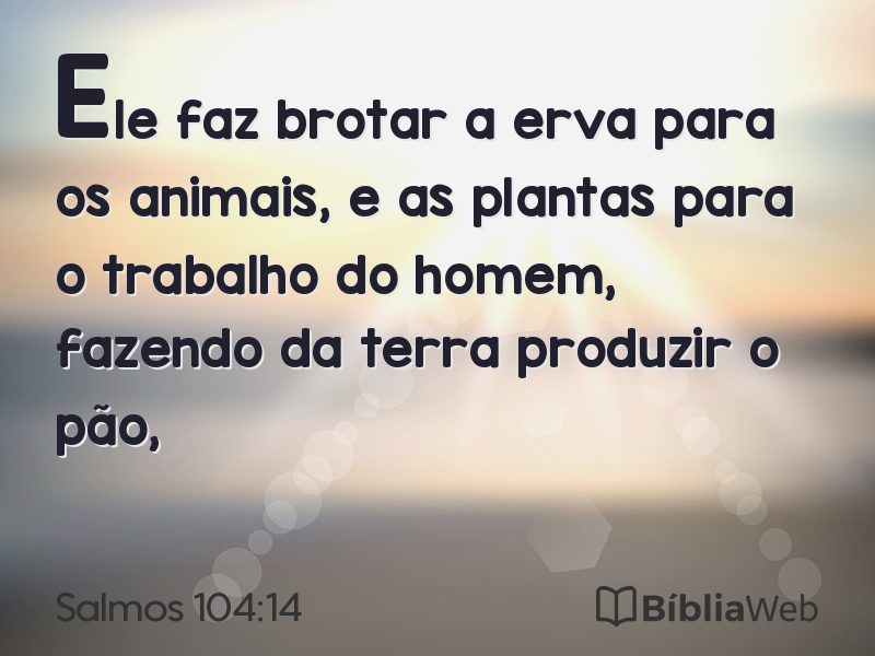 Salmos 104:14 em imagem para compartilhar