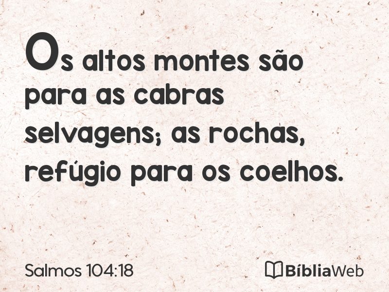 Salmos 104:18 em imagem para compartilhar