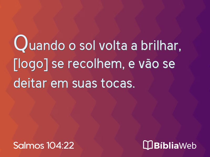 Salmos 104:22 em imagem para compartilhar