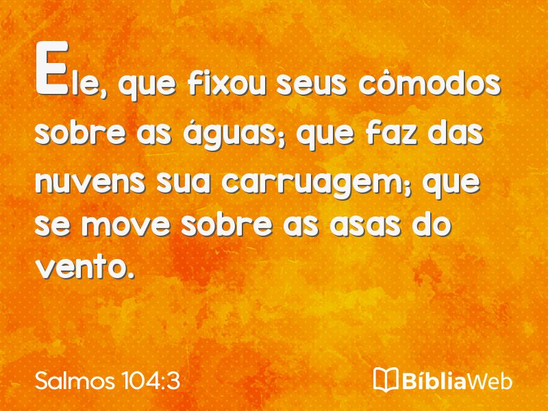 Salmos 104:3 em imagem para compartilhar