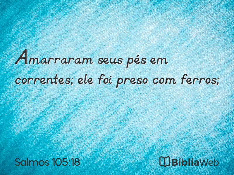 Salmos 105:18 em imagem para compartilhar