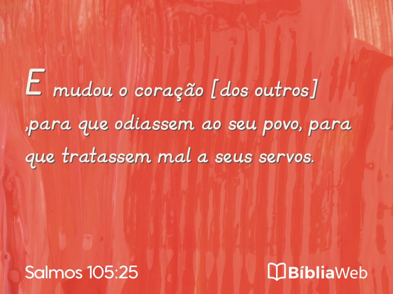 Salmos 105:25 em imagem para compartilhar