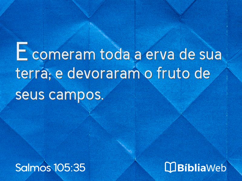 Salmos 105:35 em imagem para compartilhar