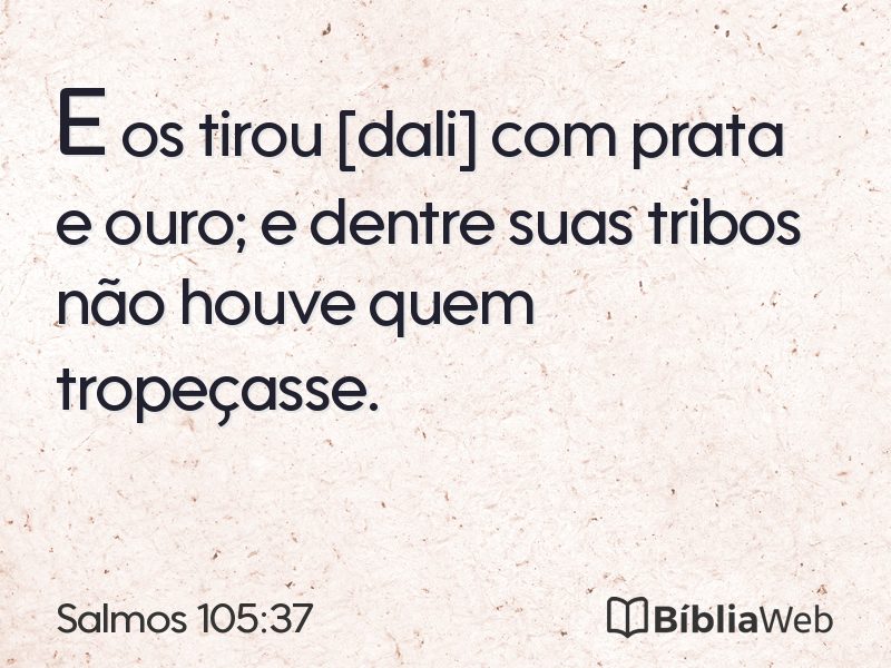 Salmos 105:37 em imagem para compartilhar