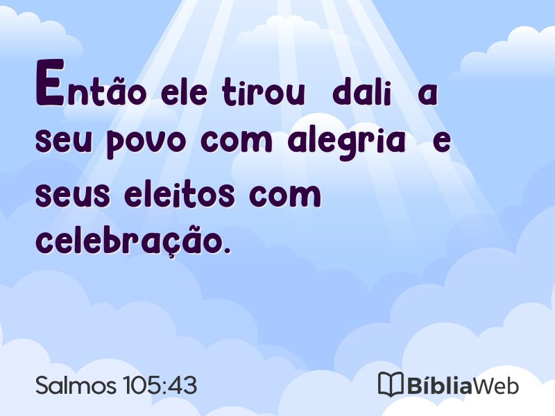 Salmos 105:43 em imagem para compartilhar