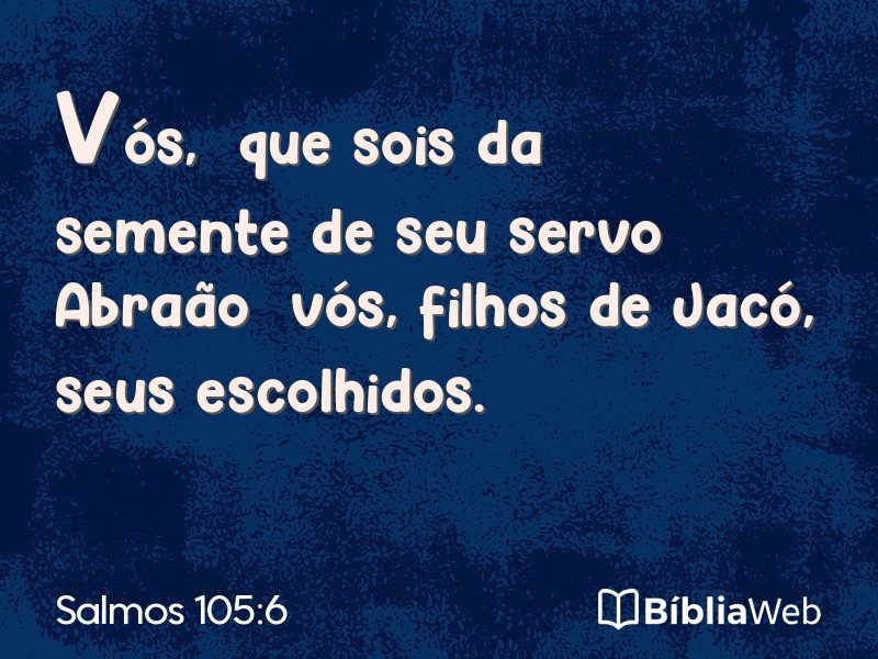 Salmos 105:6 em imagem para compartilhar