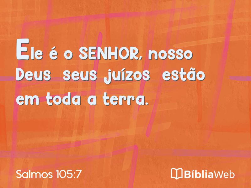 Salmos 105:7 em imagem para compartilhar