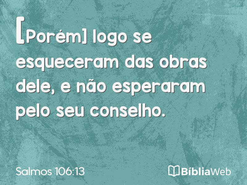 Salmos 106:13 em imagem para compartilhar