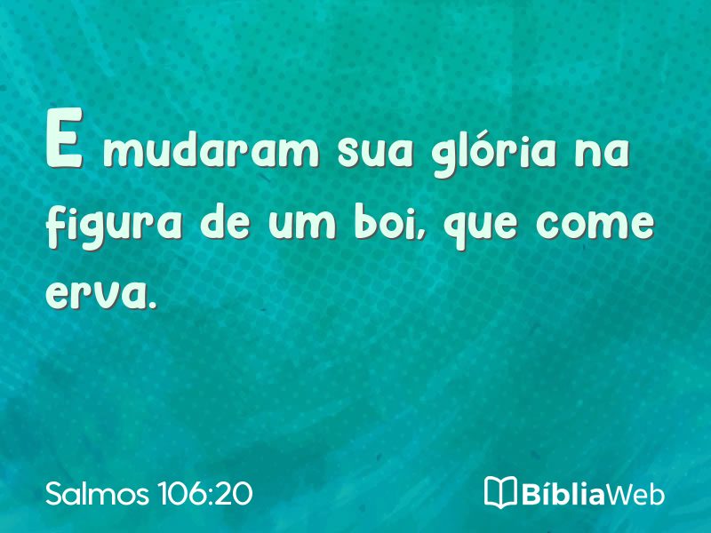 Salmos 106:20 em imagem para compartilhar