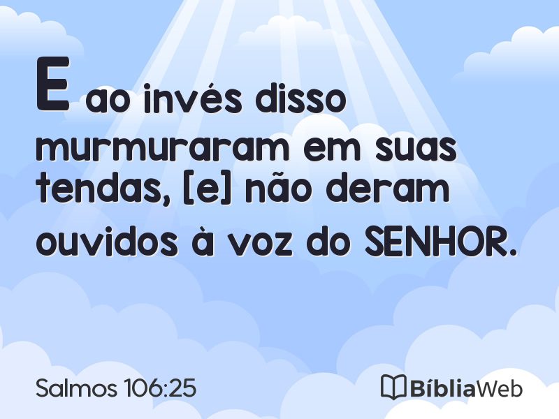 Salmos 106:25 em imagem para compartilhar