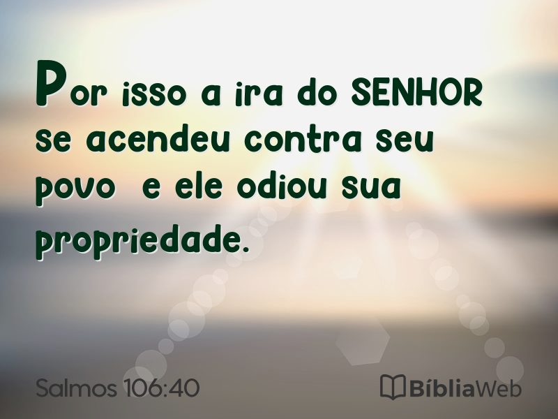 Salmos 106:40 em imagem para compartilhar