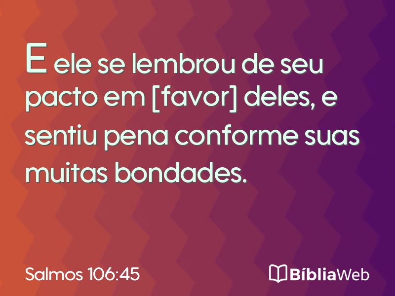 Salmos 106:45 em imagem para compartilhar
