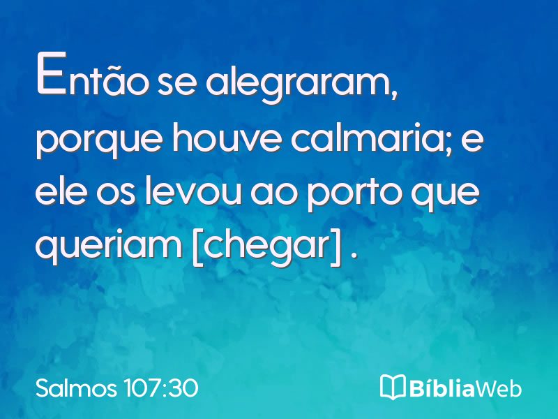 Salmos 107:30 em imagem para compartilhar