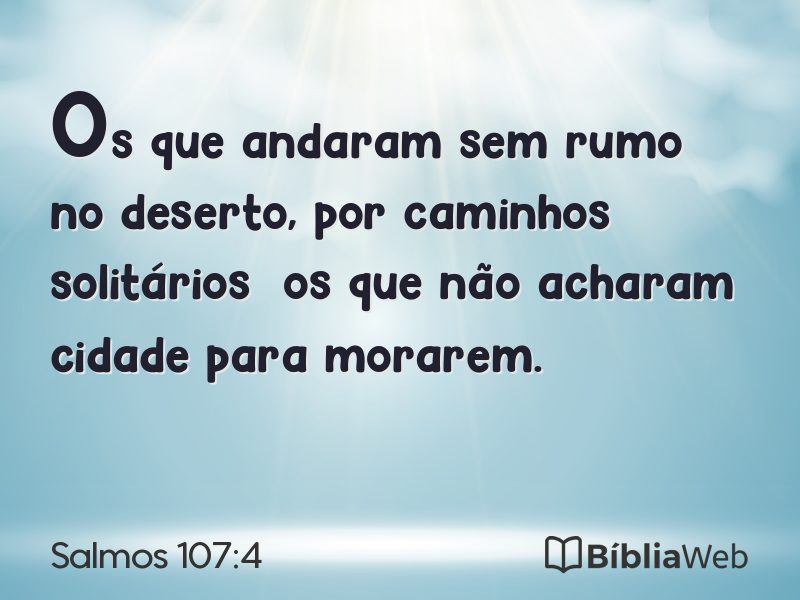 Salmos 107:4 em imagem para compartilhar