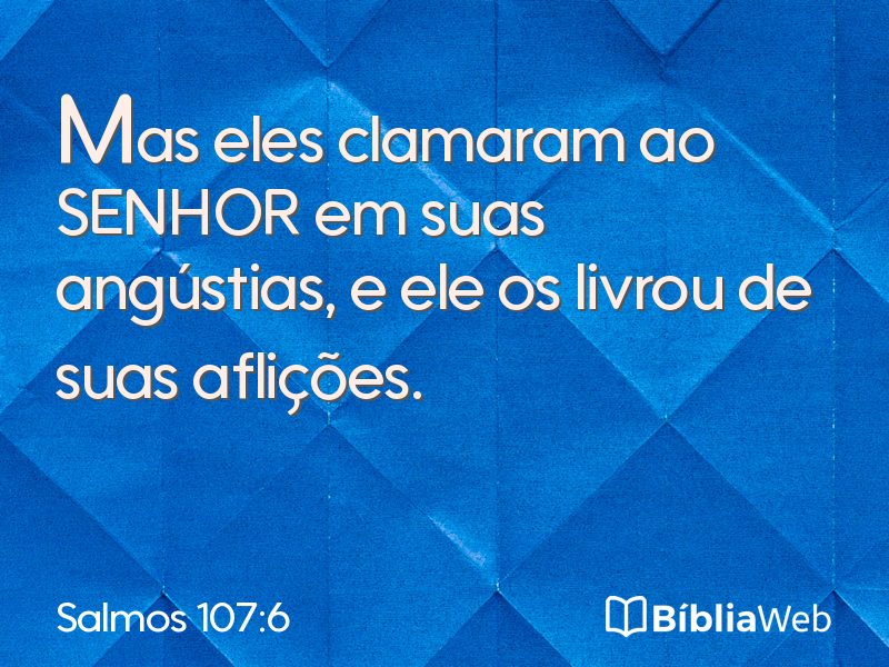 Salmos 107:6 em imagem para compartilhar
