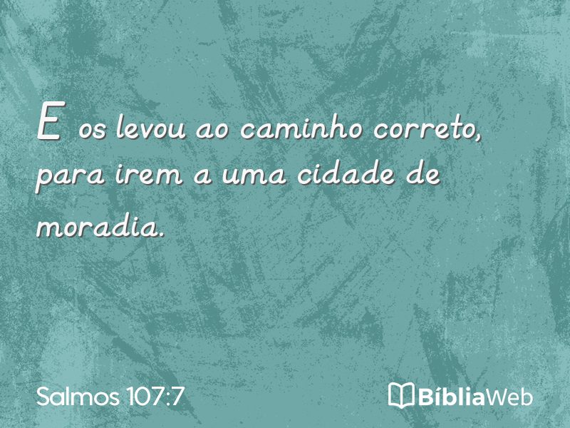 Salmos 107:7 em imagem para compartilhar