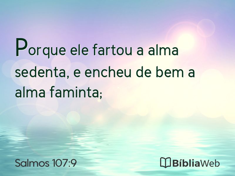 Salmos 107:9 em imagem para compartilhar