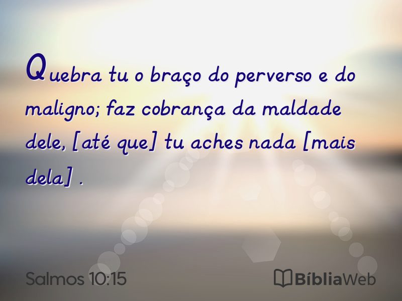 Salmos 10:15 em imagem para compartilhar