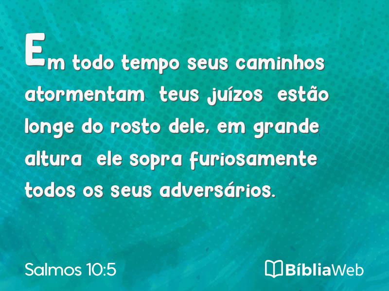 Salmos 10:5 em imagem para compartilhar