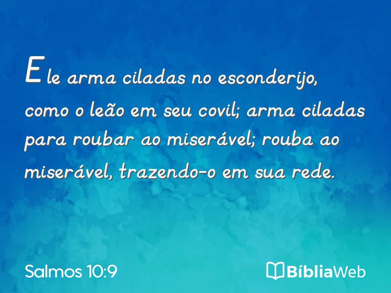 Salmos 10:9 em imagem para compartilhar