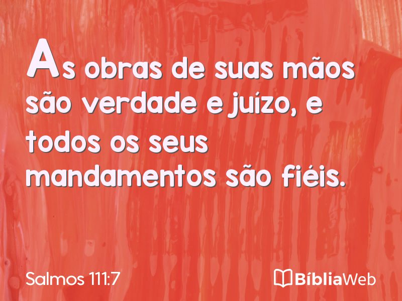Salmos 111:7 em imagem para compartilhar