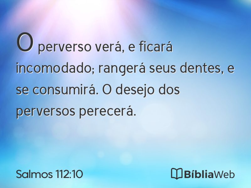 Salmos 112:10 em imagem para compartilhar