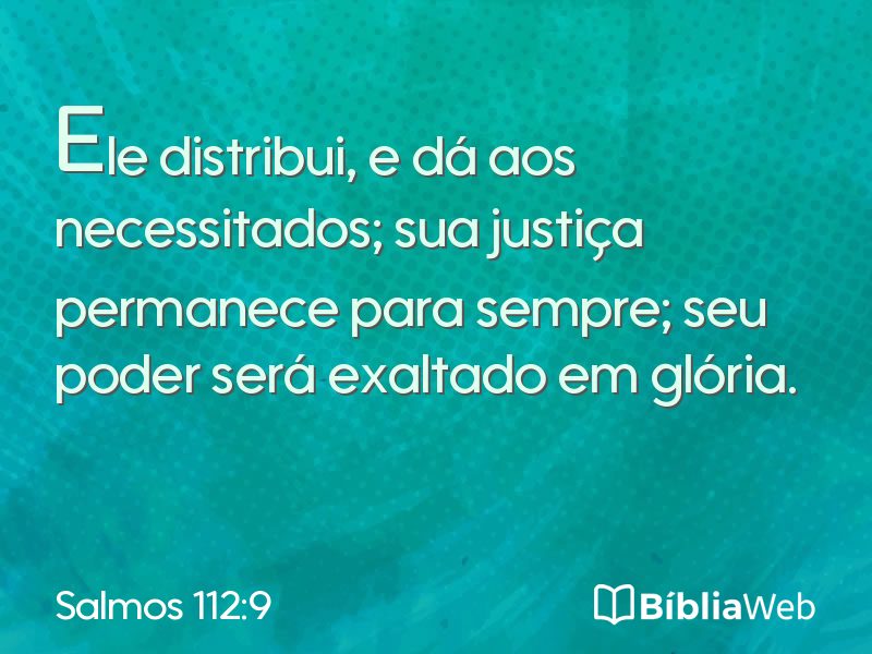 Salmos 112:9 em imagem para compartilhar