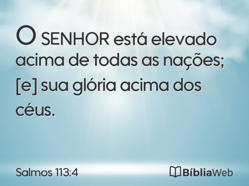 Salmos 113:4 em imagem para compartilhar