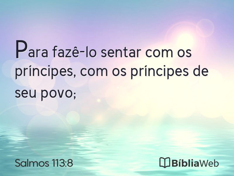Salmos 113:8 em imagem para compartilhar