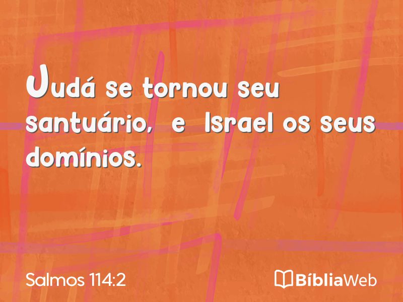 Salmos 114:2 em imagem para compartilhar